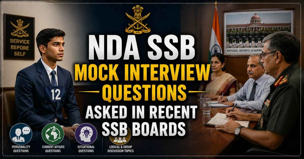 NDA SSB Mock Interview Questions Asked in Recent SSB Boards
