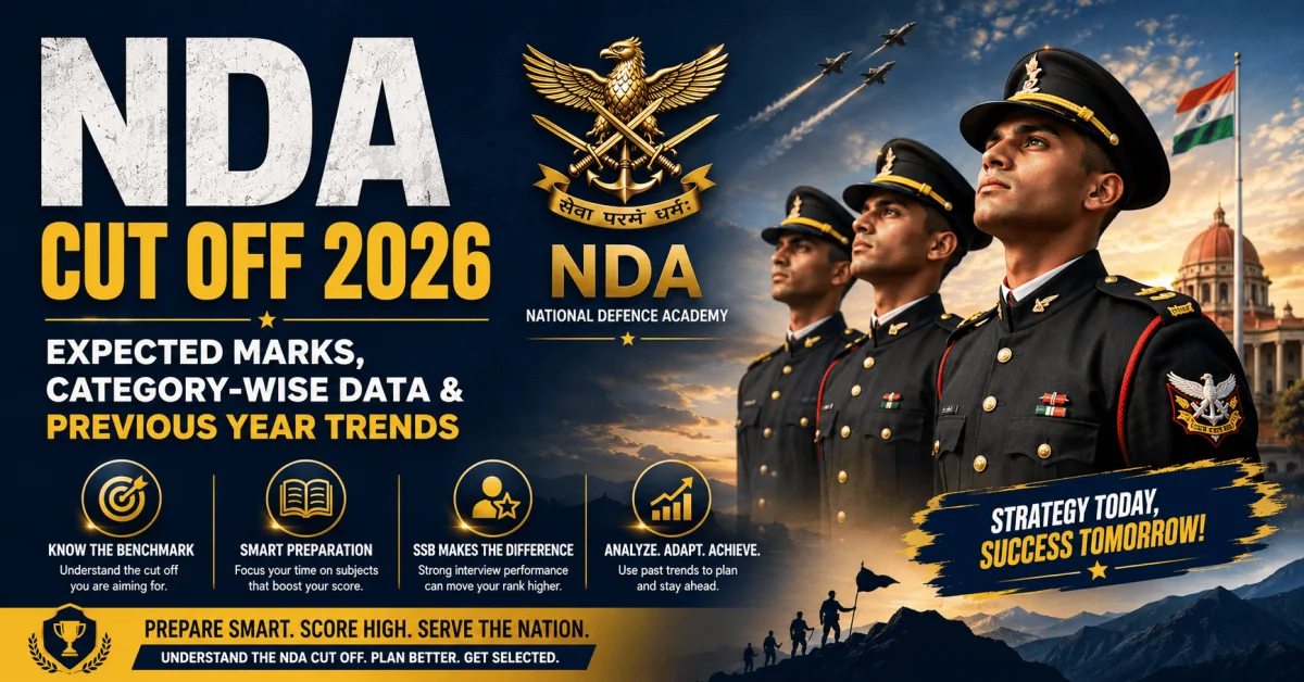 NDA Cut Off 2026: Expected Marks & Previous Year Category-wise Analysis